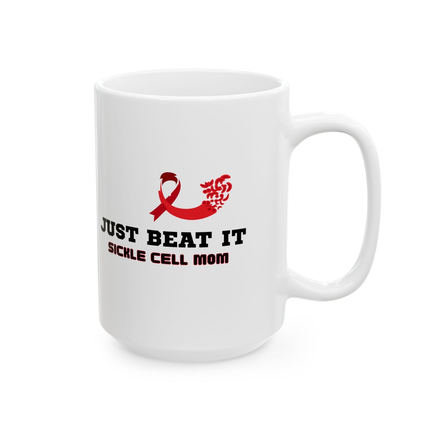 Just Beat It Warrior" Sickle Cell Ceramic Mug (11oz/15oz)