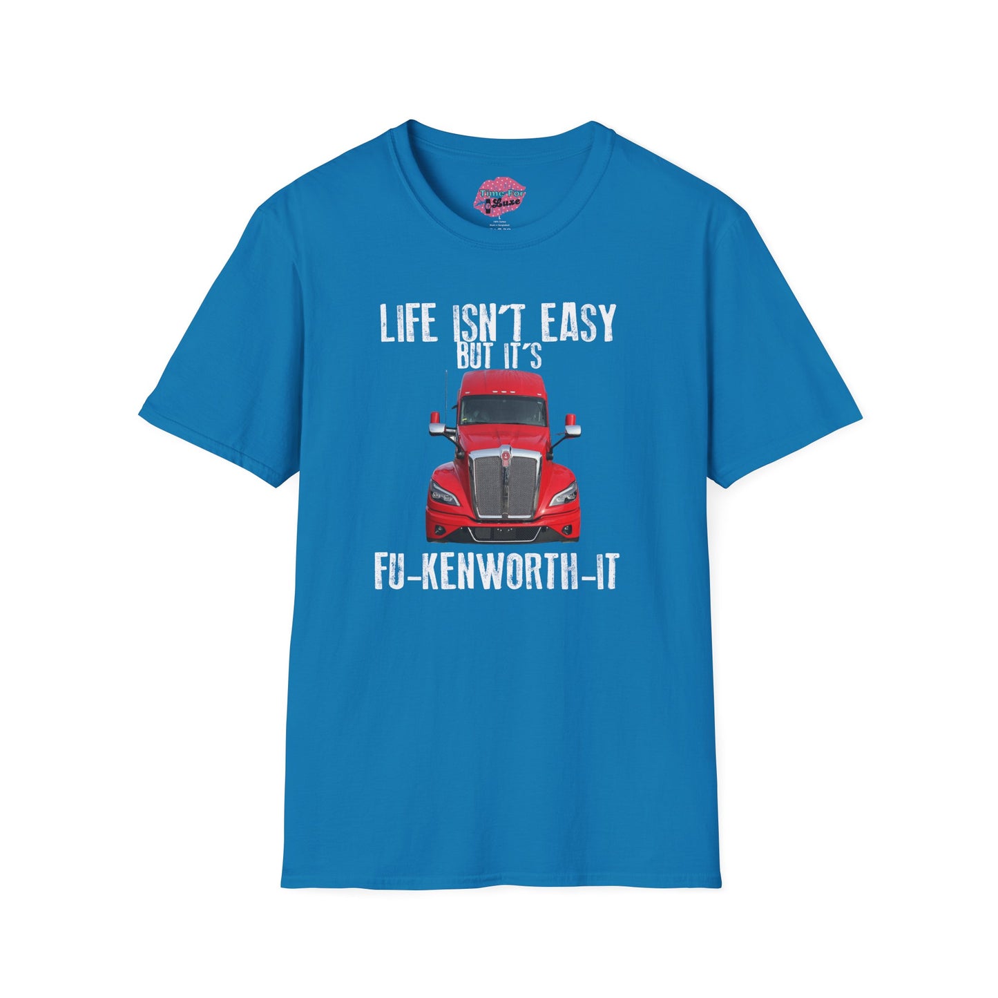 FU-KENWORTH-IT Unisex T-Shirt