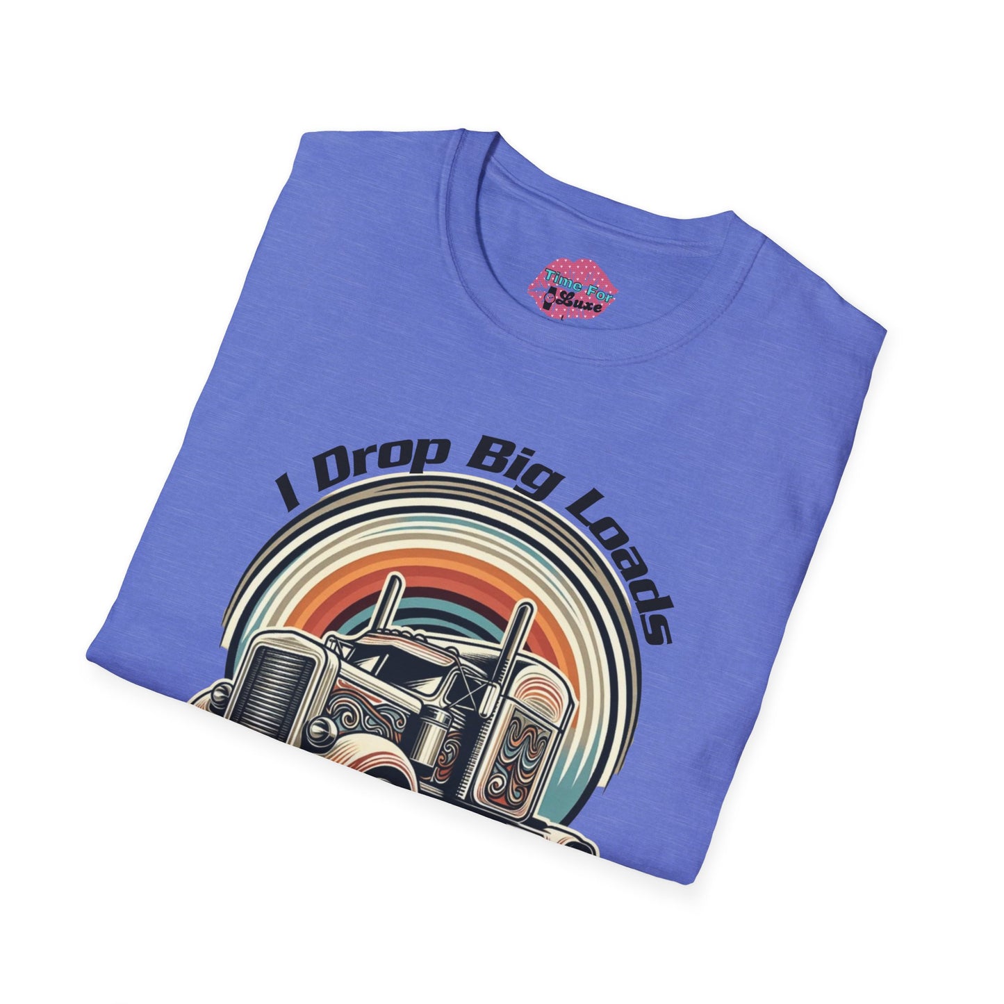 Vintage "I Drop Big Loads" Unisex Tee
