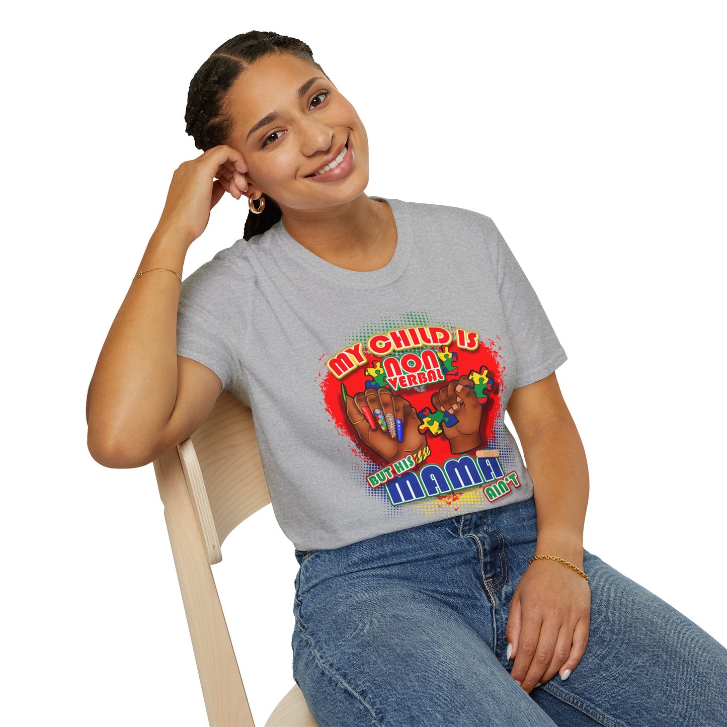 My Child is Nonverbal But His Mama Ain't Unisex Softstyle T-Shirt