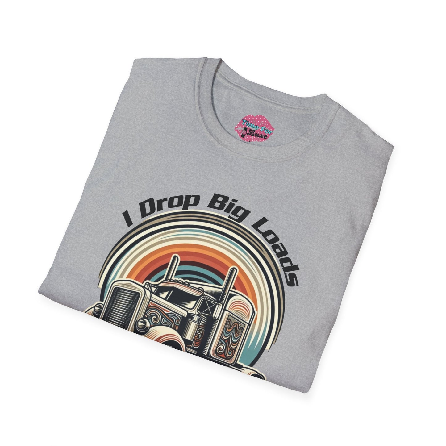 Vintage "I Drop Big Loads" Unisex Tee