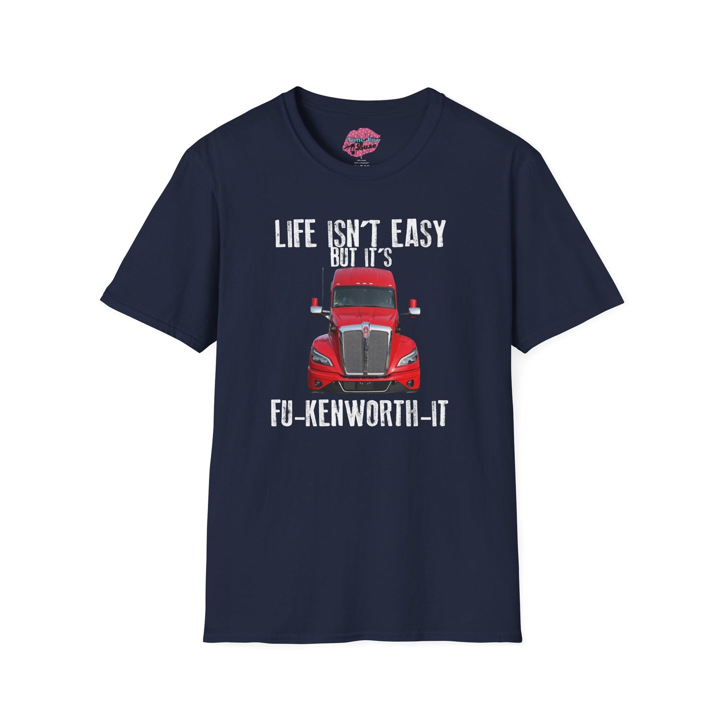 FU-KENWORTH-IT Unisex T-Shirt