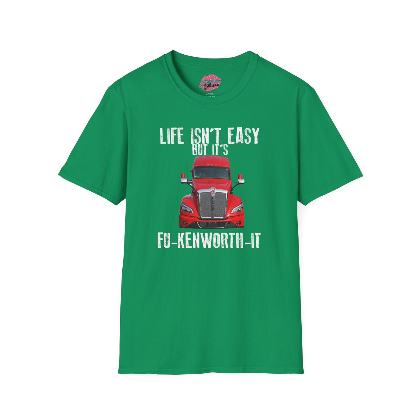 FU-KENWORTH-IT Unisex T-Shirt