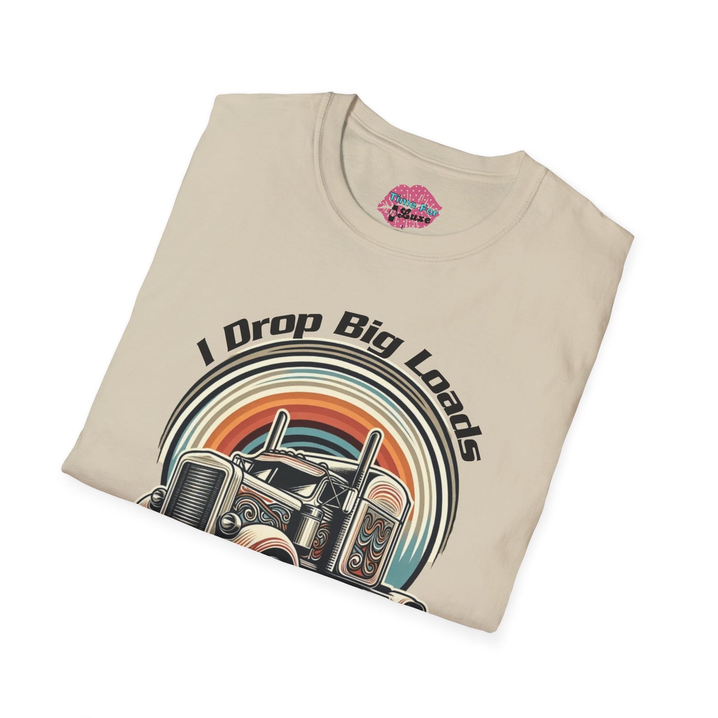 Vintage "I Drop Big Loads" Unisex Tee