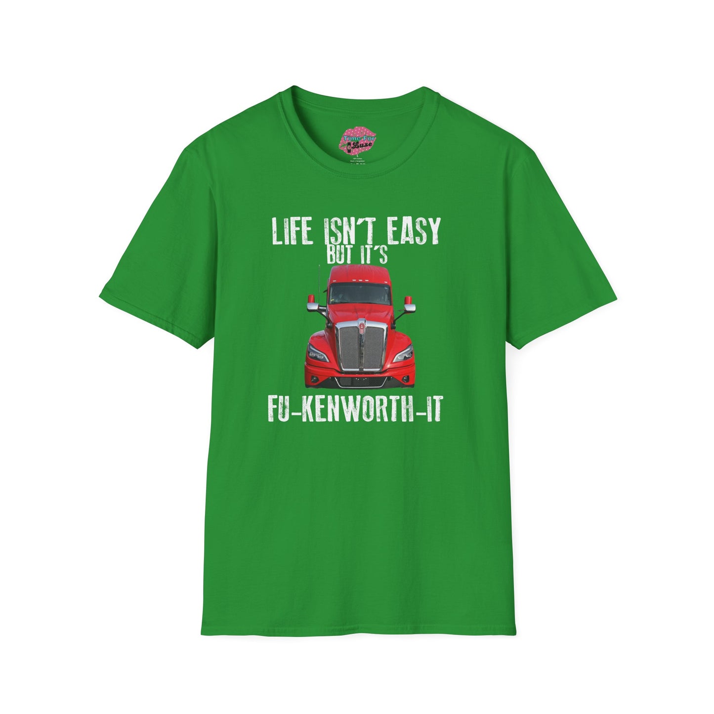 FU-KENWORTH-IT Unisex T-Shirt
