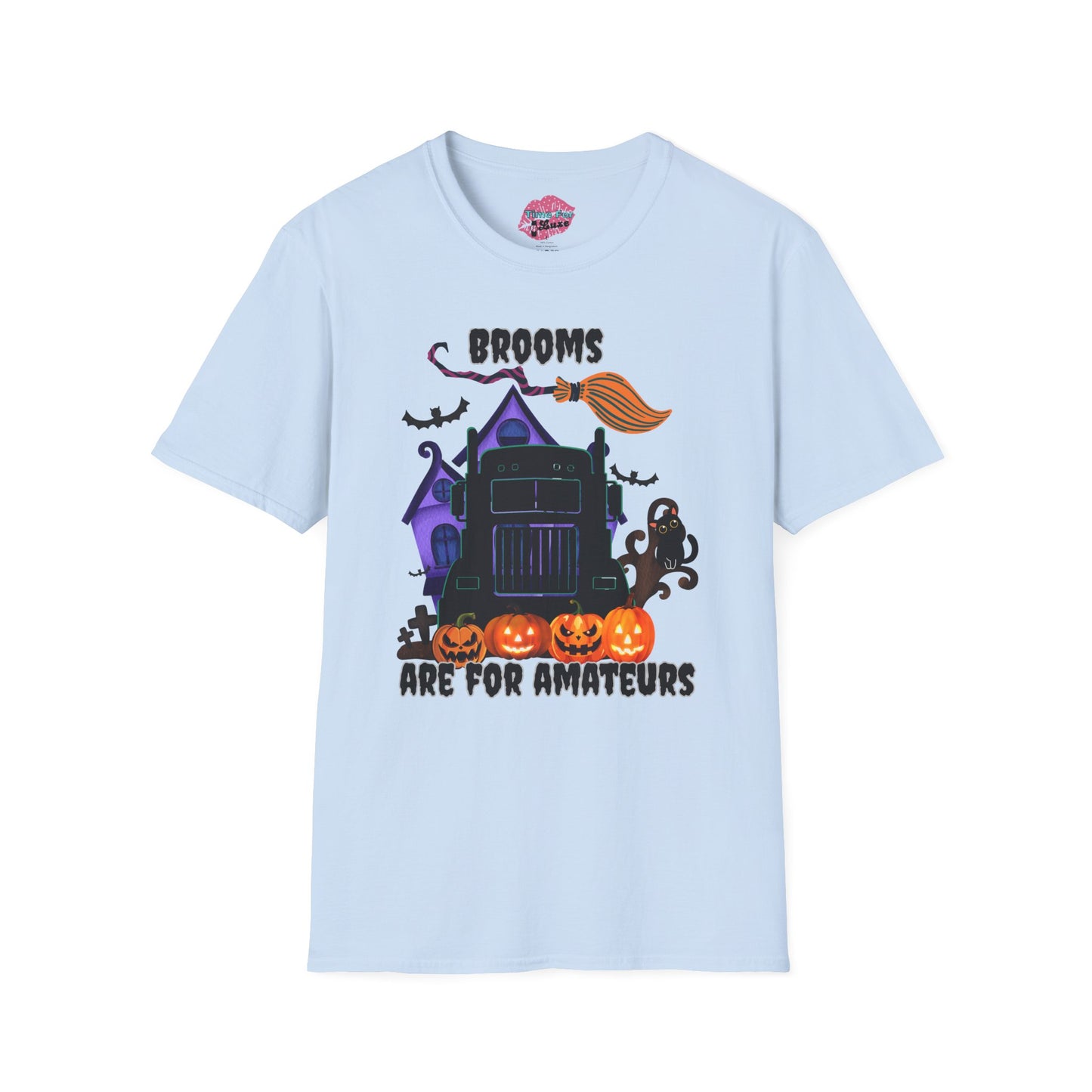 Brooms Are for Amateurs Halloween Tee