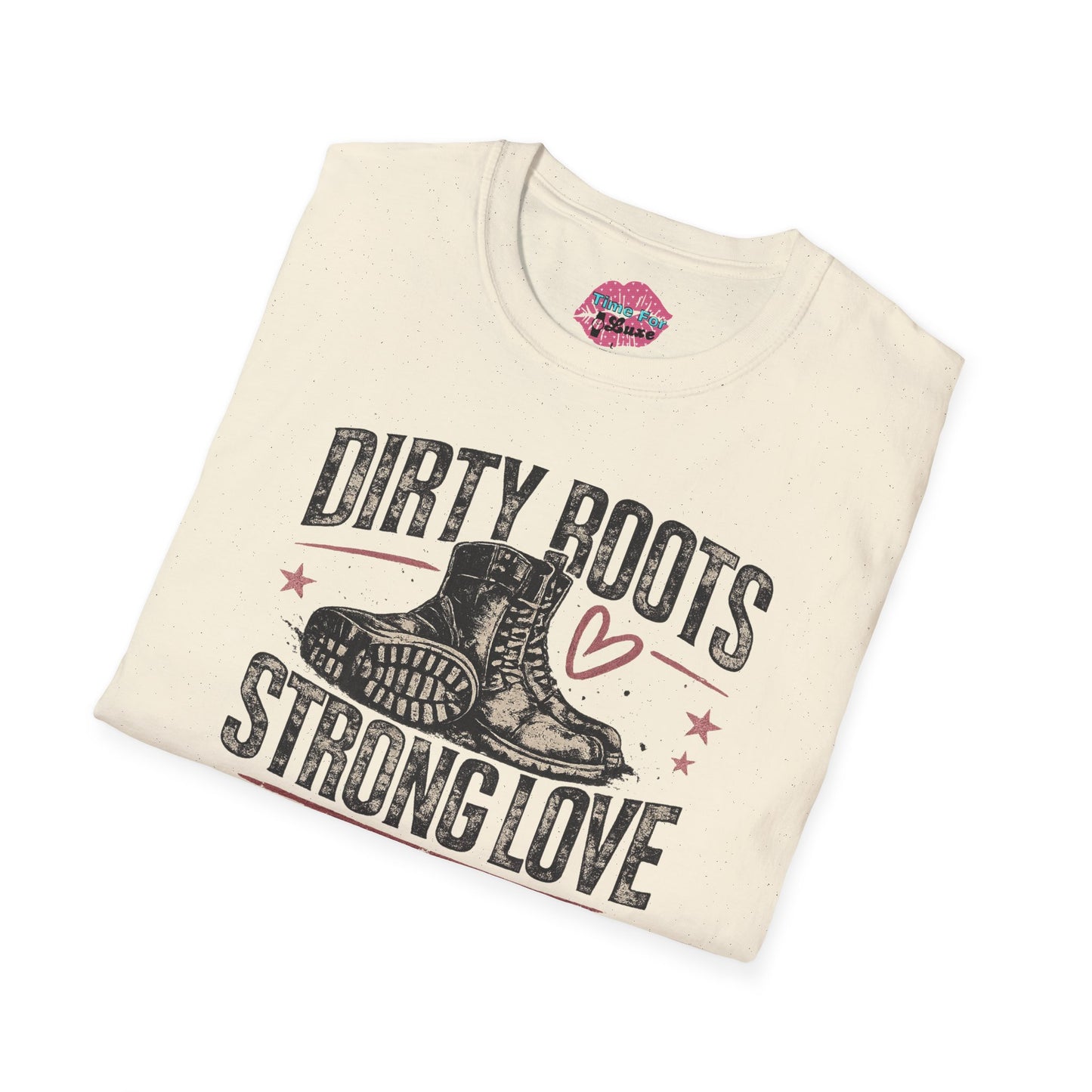 Dirty Boots Strong Love Tee
