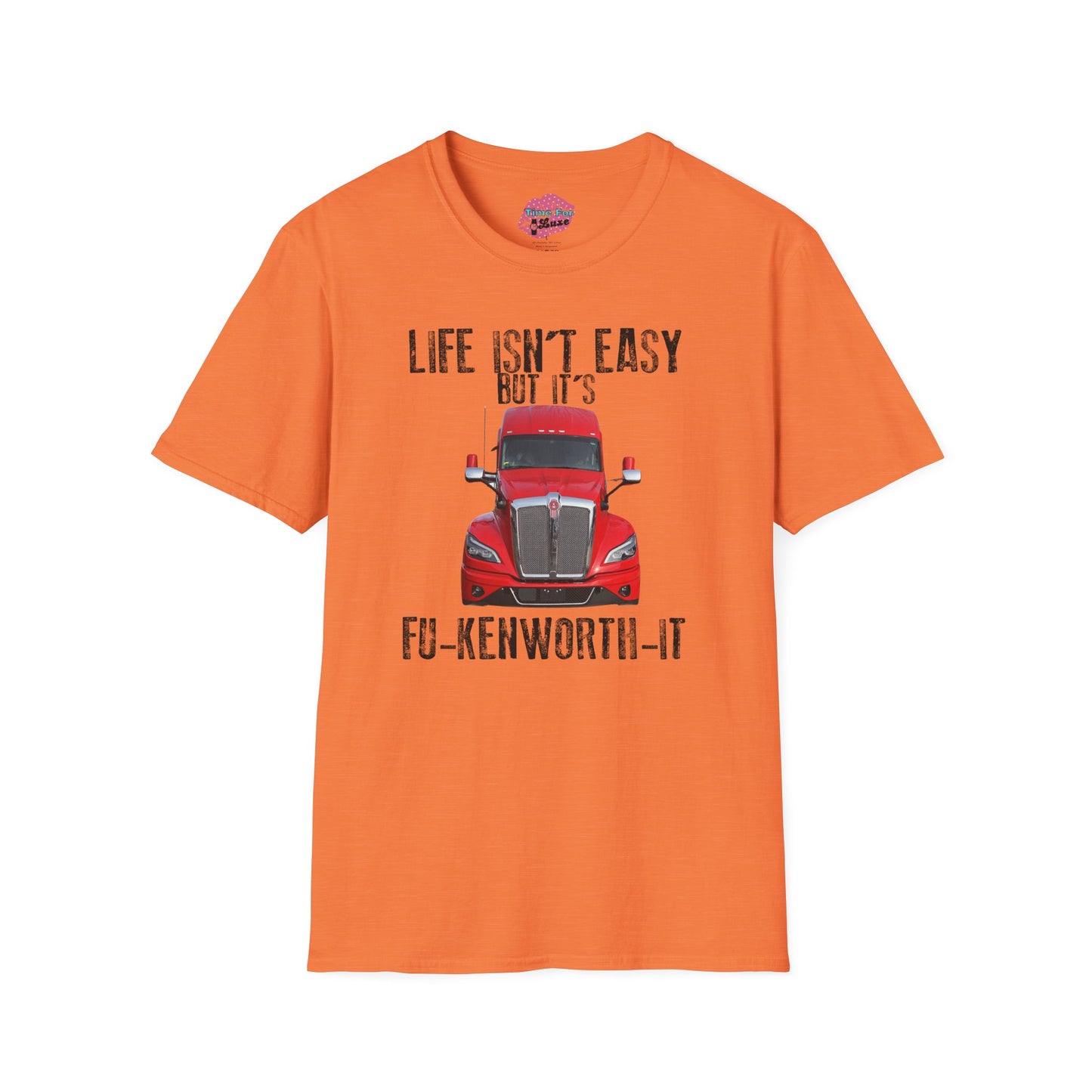 FU-KENWORTH-IT Unisex Softstyle T-Shirt