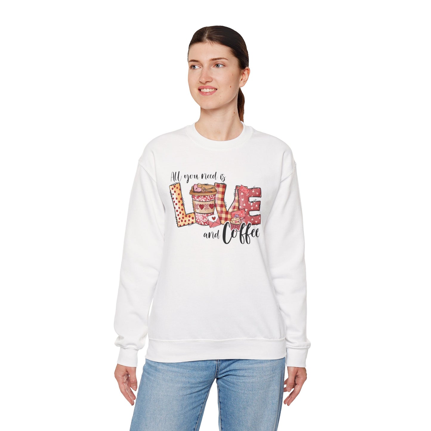 All You Need Is Love and Coffee Sweatshirt