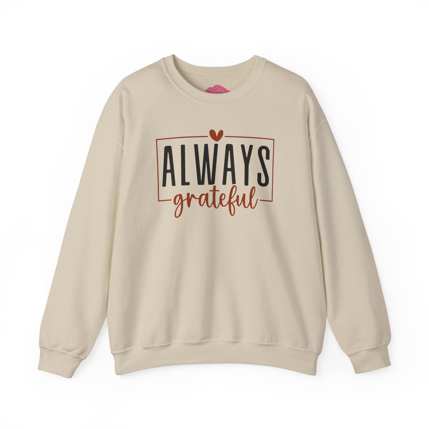 Always Grateful Crewneck Sweatshirt