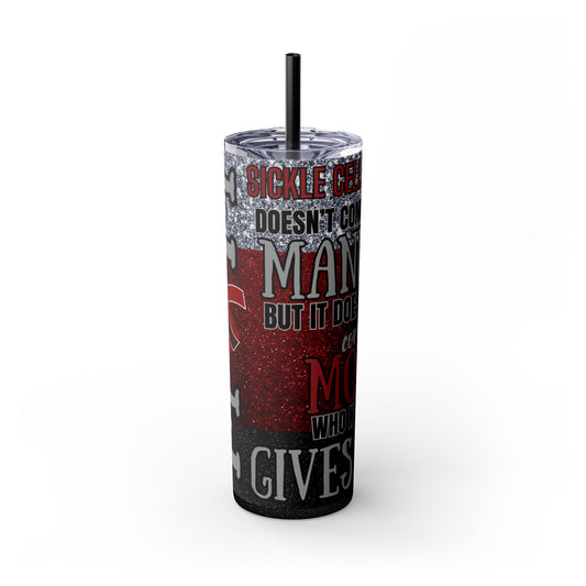 Sickle Cell Mom 20oz Skinny Tumbler with Straw