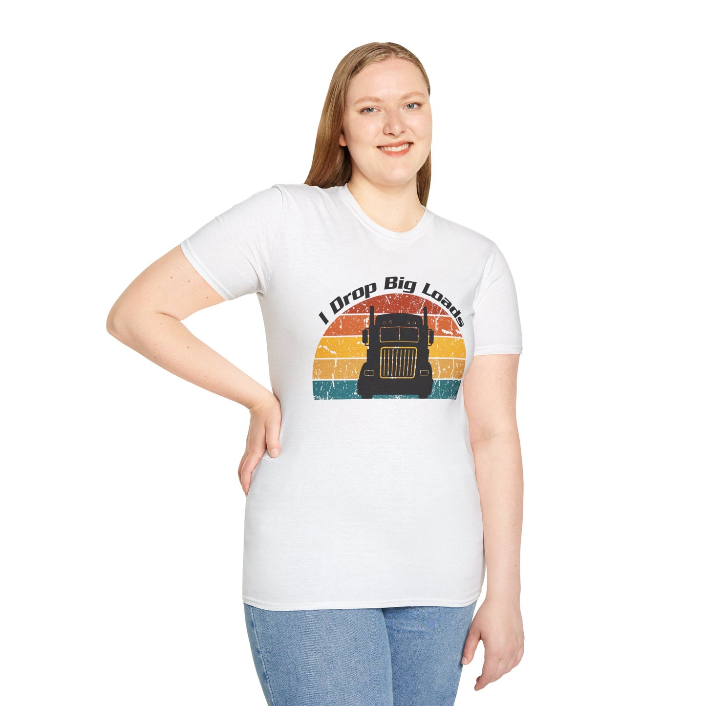Funny "I Drop Big Loads" Trucker Unisex Tee