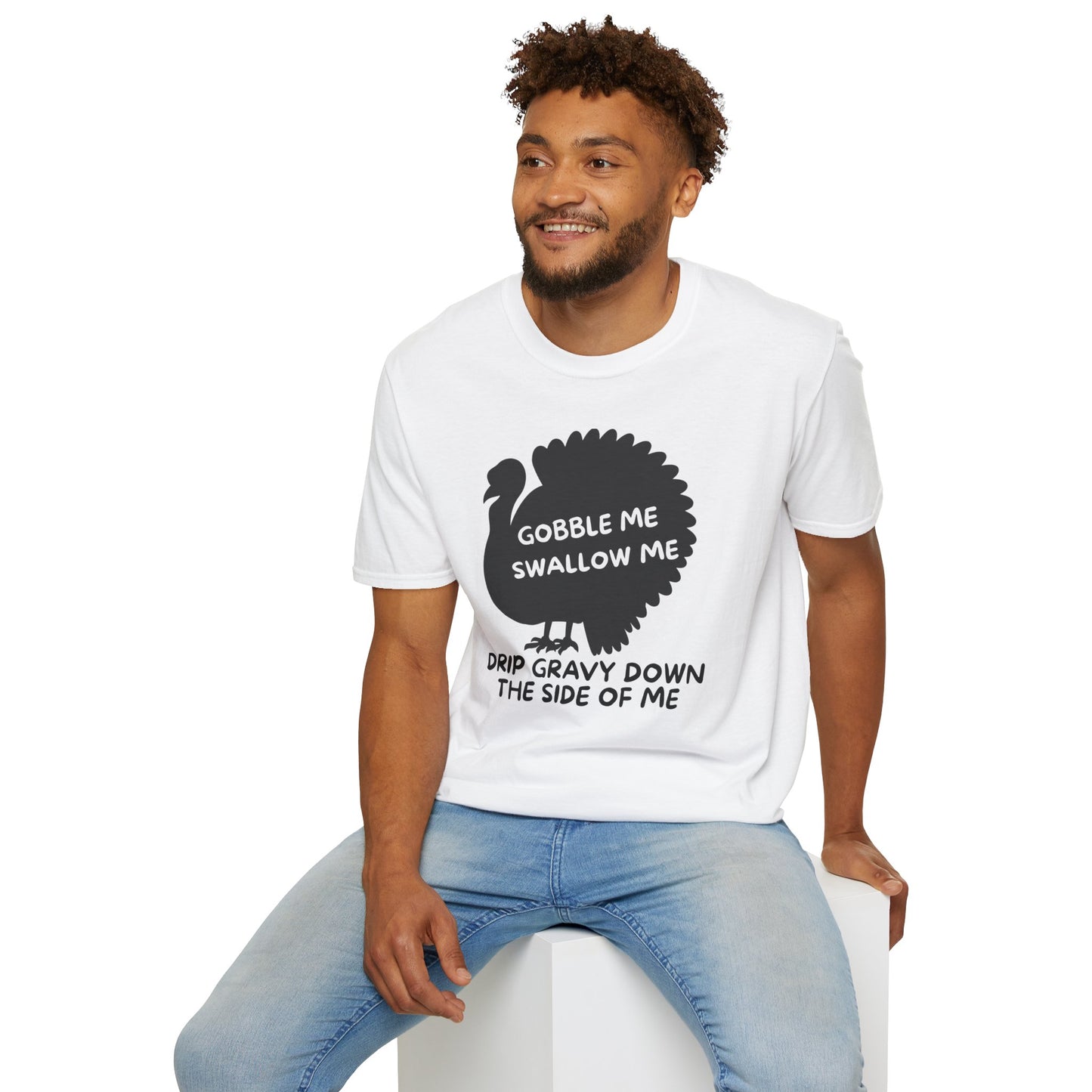 Gobble Me, Swallow Me Funny Unisex Tee