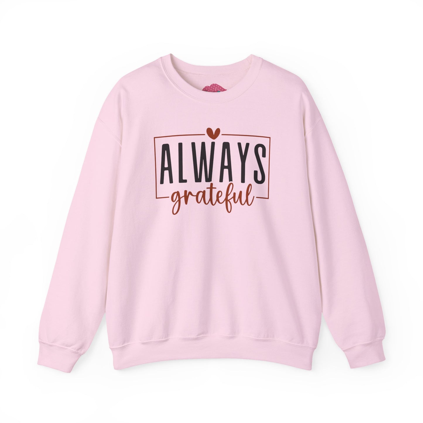 Always Grateful Crewneck Sweatshirt