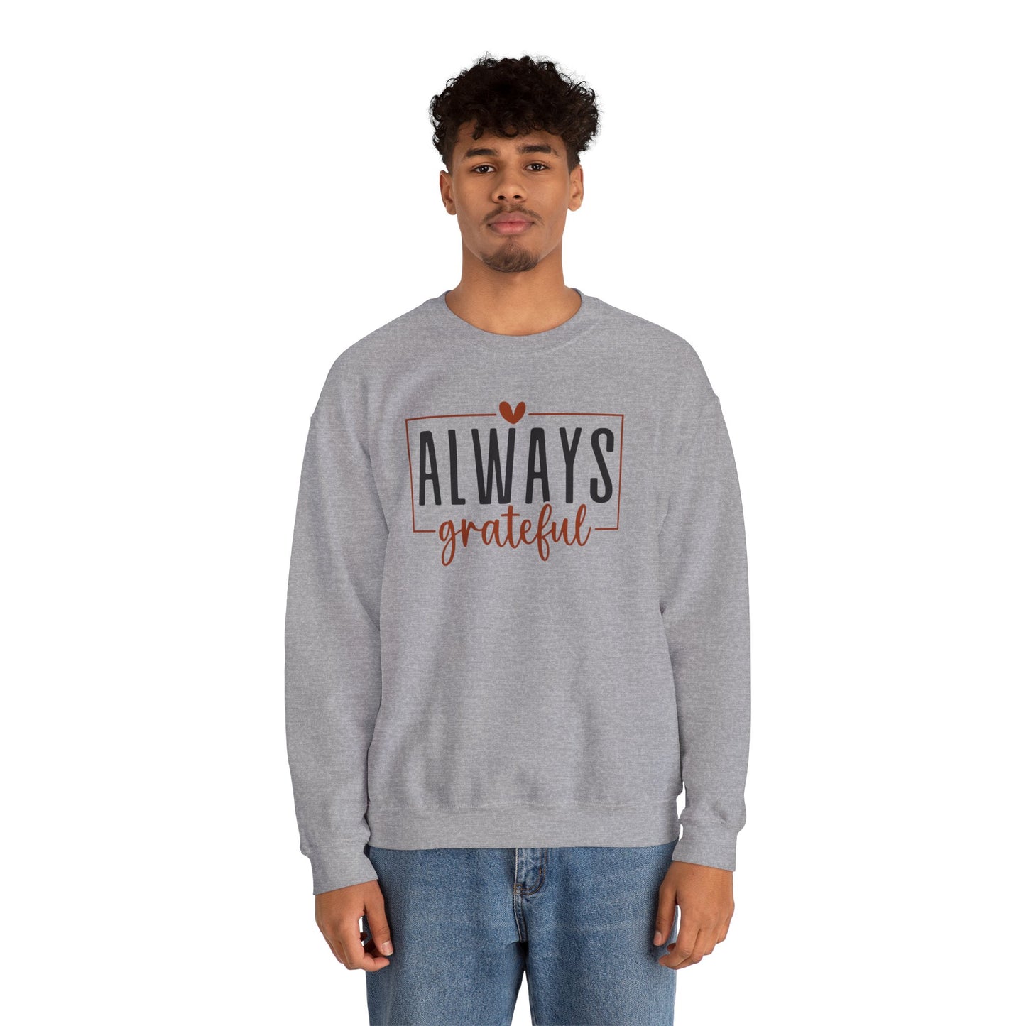 Always Grateful Crewneck Sweatshirt