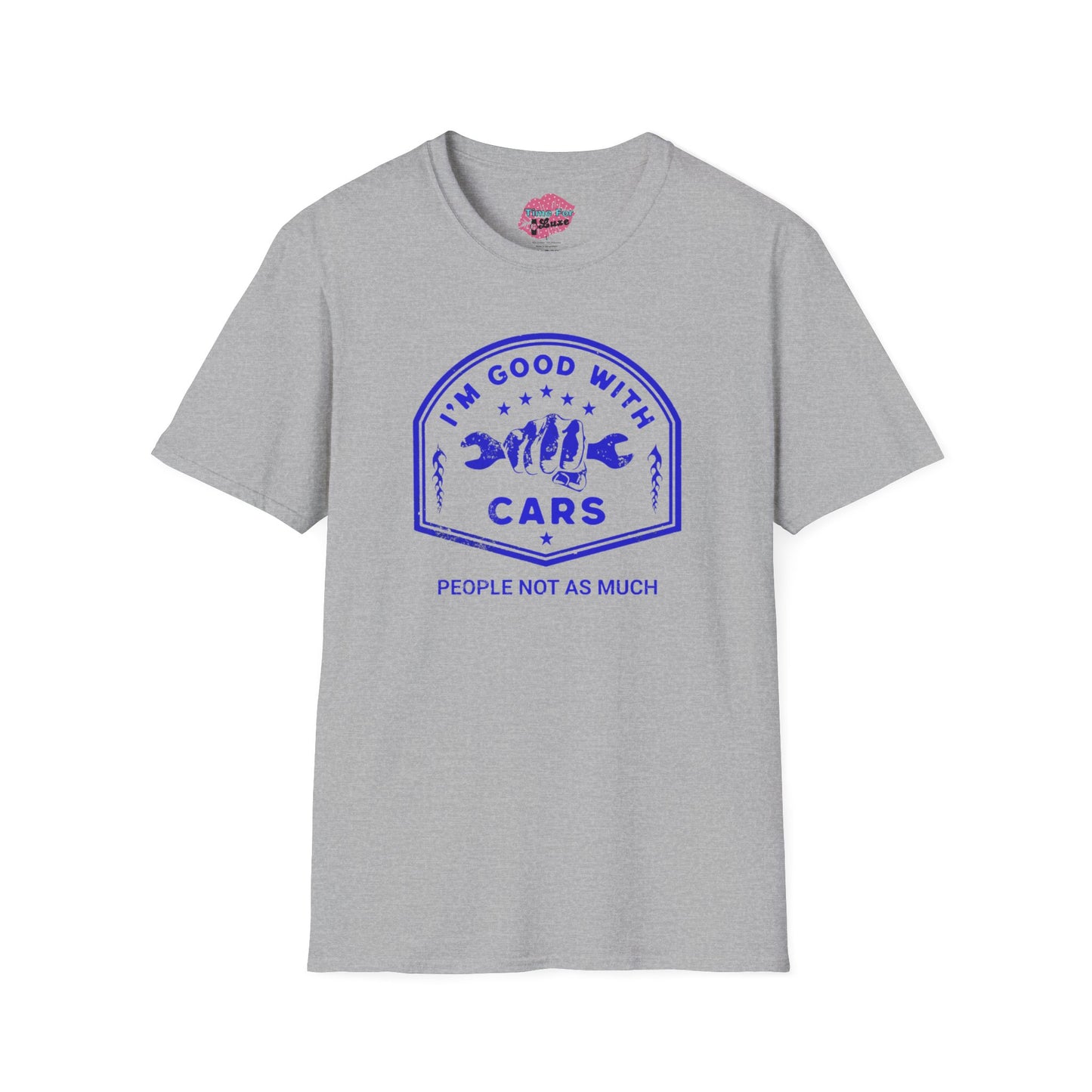 I’m Good With Cars, People Not As Much Vintage Unisex Tee