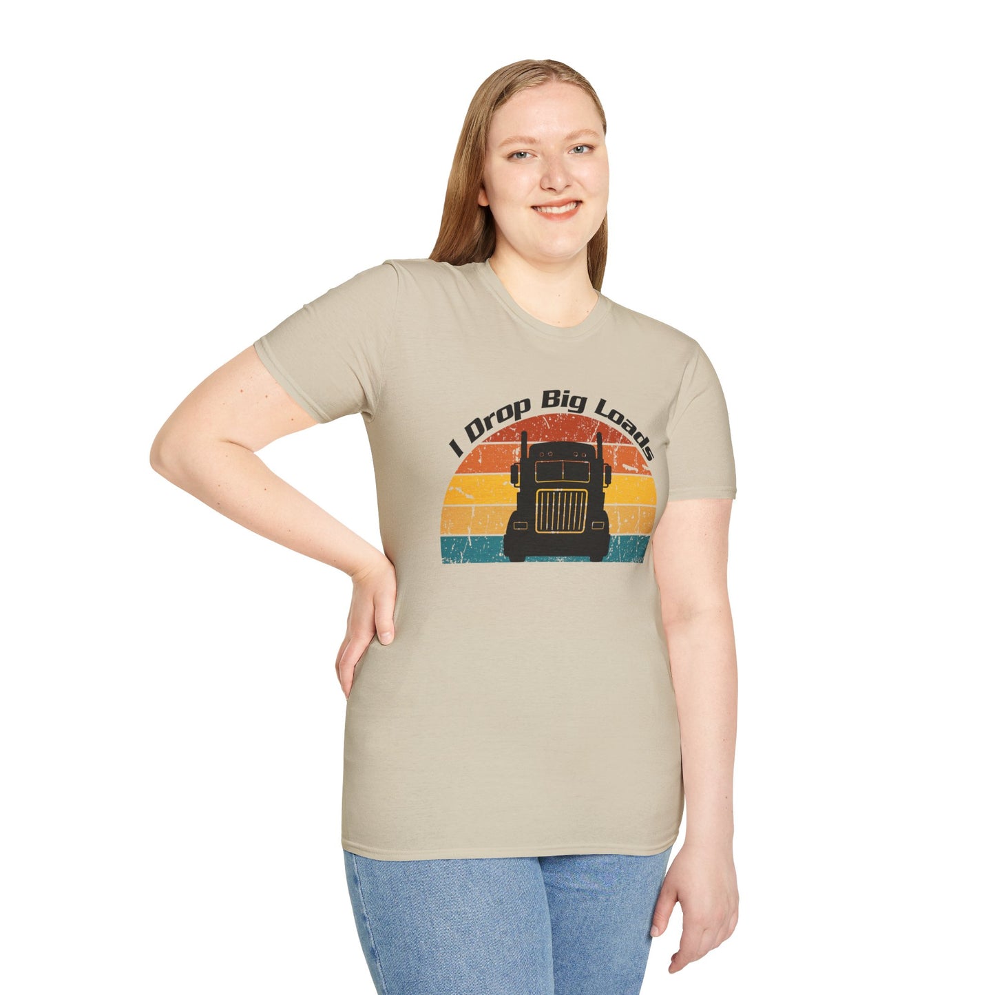 Funny "I Drop Big Loads" Trucker Unisex Tee