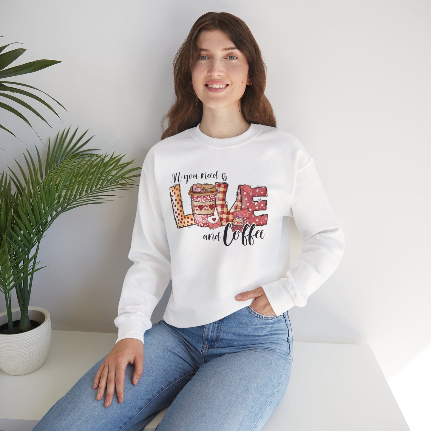All You Need Is Love and Coffee Sweatshirt