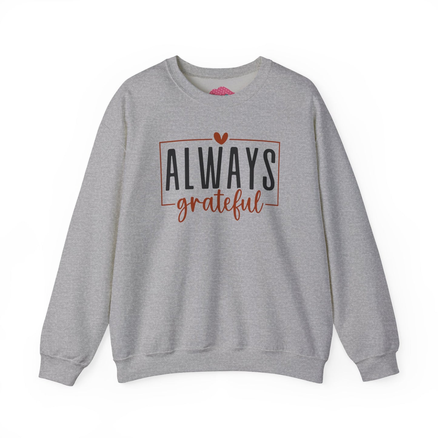 Always Grateful Crewneck Sweatshirt