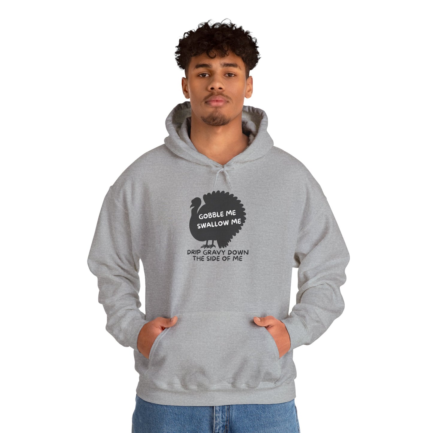 Gobble Me Swallow Me Hoodie