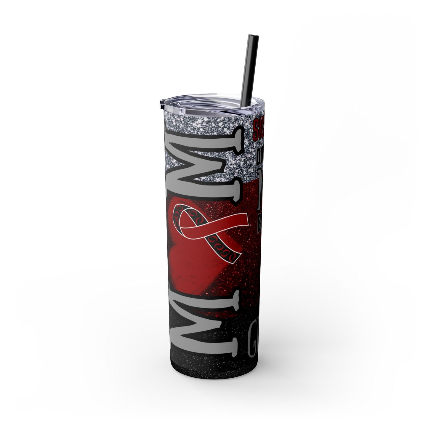 Sickle Cell Mom 20oz Skinny Tumbler with Straw