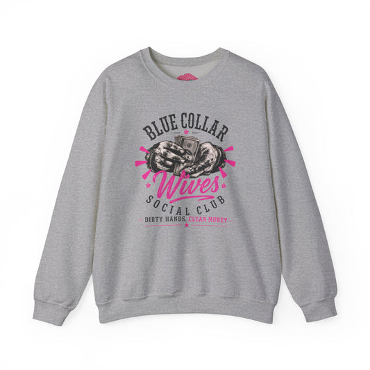 Blue Collar Wives Social Club Crewneck Sweatshirt