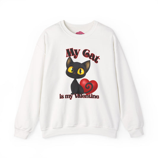 My Cat is My Valentine Cute Black Cat Unisex Crewneck